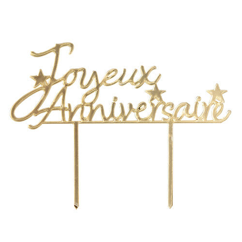 CAKE TOPPER EN ACRYLIQUE JOYEUX ANNIVERSAIRE OR